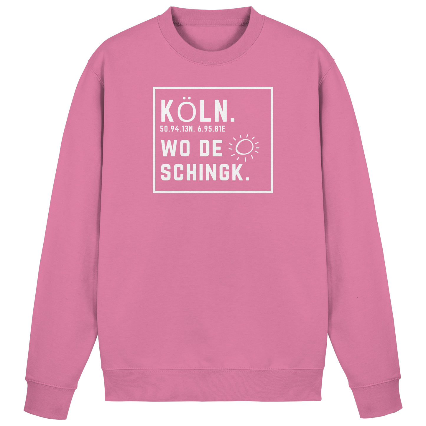 Wo de Sonn schingk - Köln Druck - Basic Sweatshirt