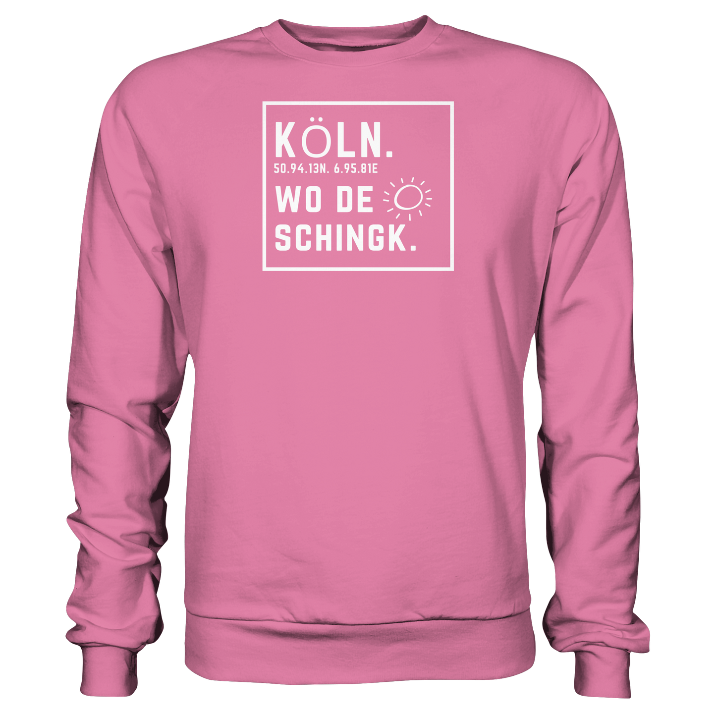 Wo de Sonn schingk - Köln Druck - Basic Sweatshirt