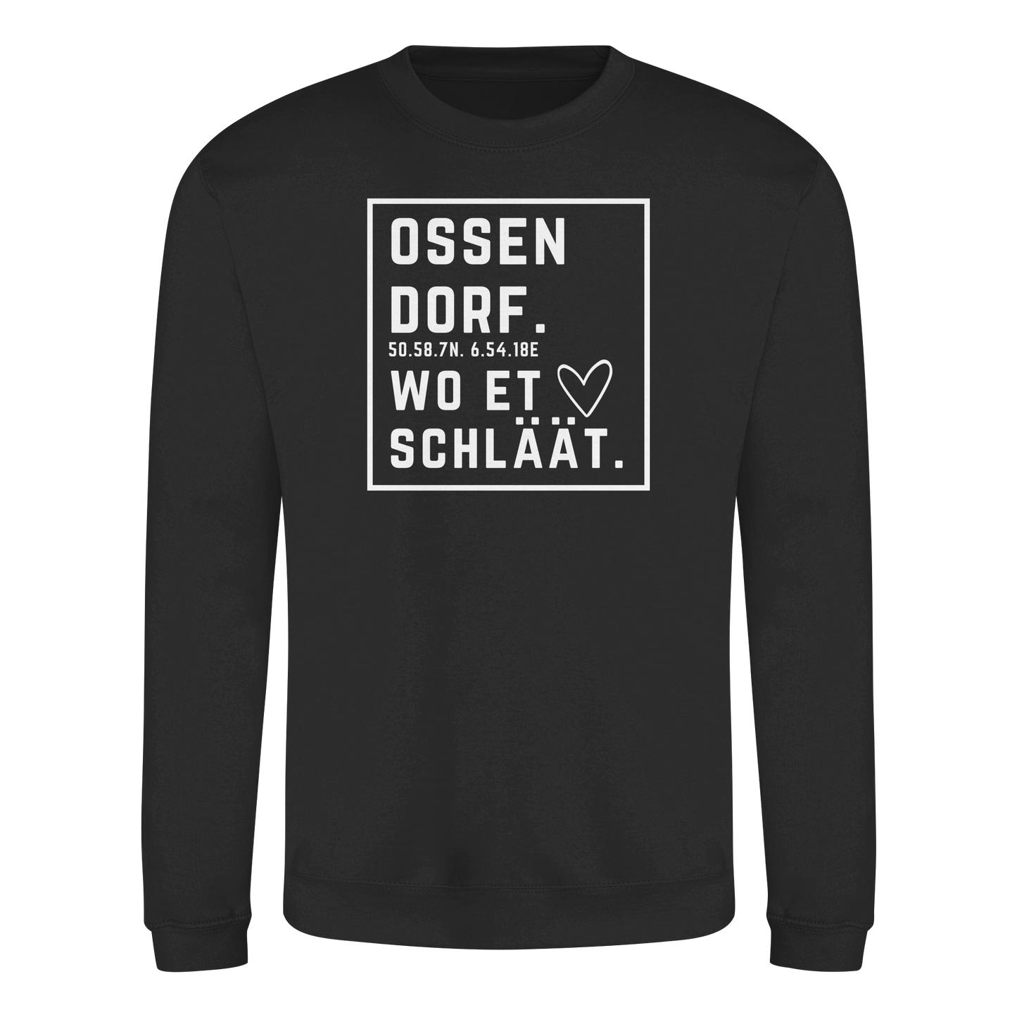 Ossendorf Hätz Druck - Basic Sweatshirt