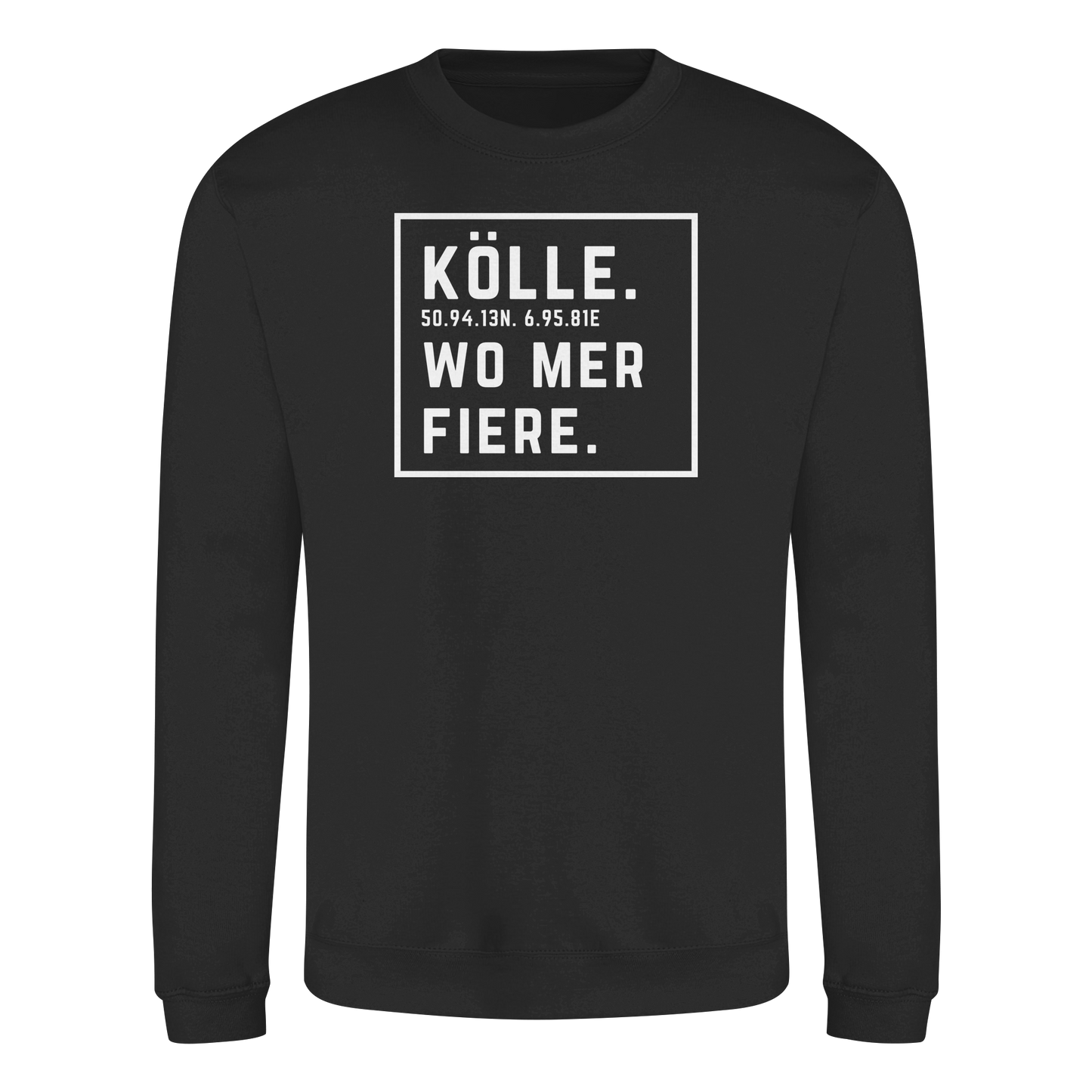 Kölle Fiere Druck  - Basic Sweatshirt