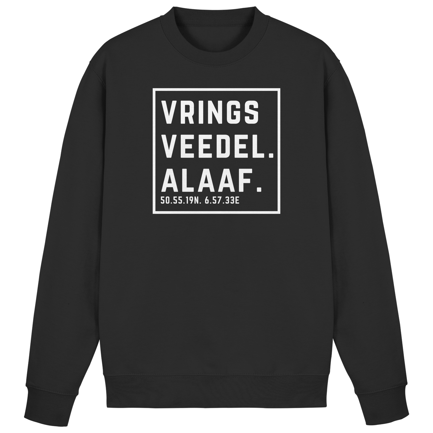 Vringsveedel Alaaf Druck - Basic Sweatshirt