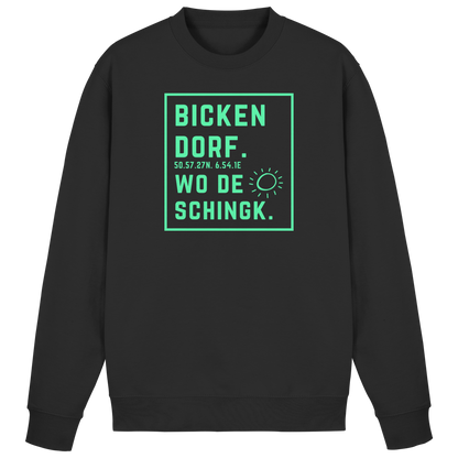 Wo de Sonn schingk - Bickendorf Druck - Basic Sweatshirt