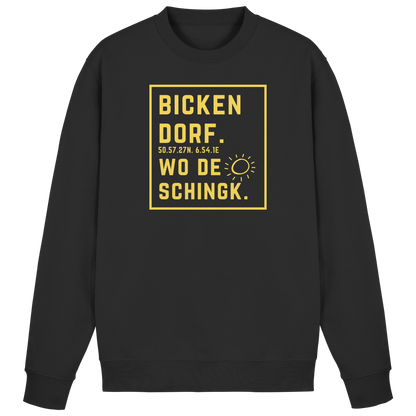 Wo de Sonn schingk - Bickendorf Druck - Basic Sweatshirt