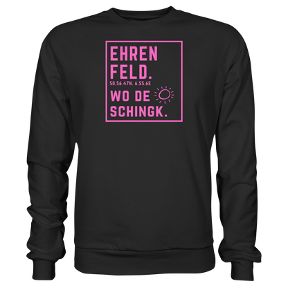 Wo de Sonn schingk - Ehrenfeld Druck   - Basic Sweatshirt