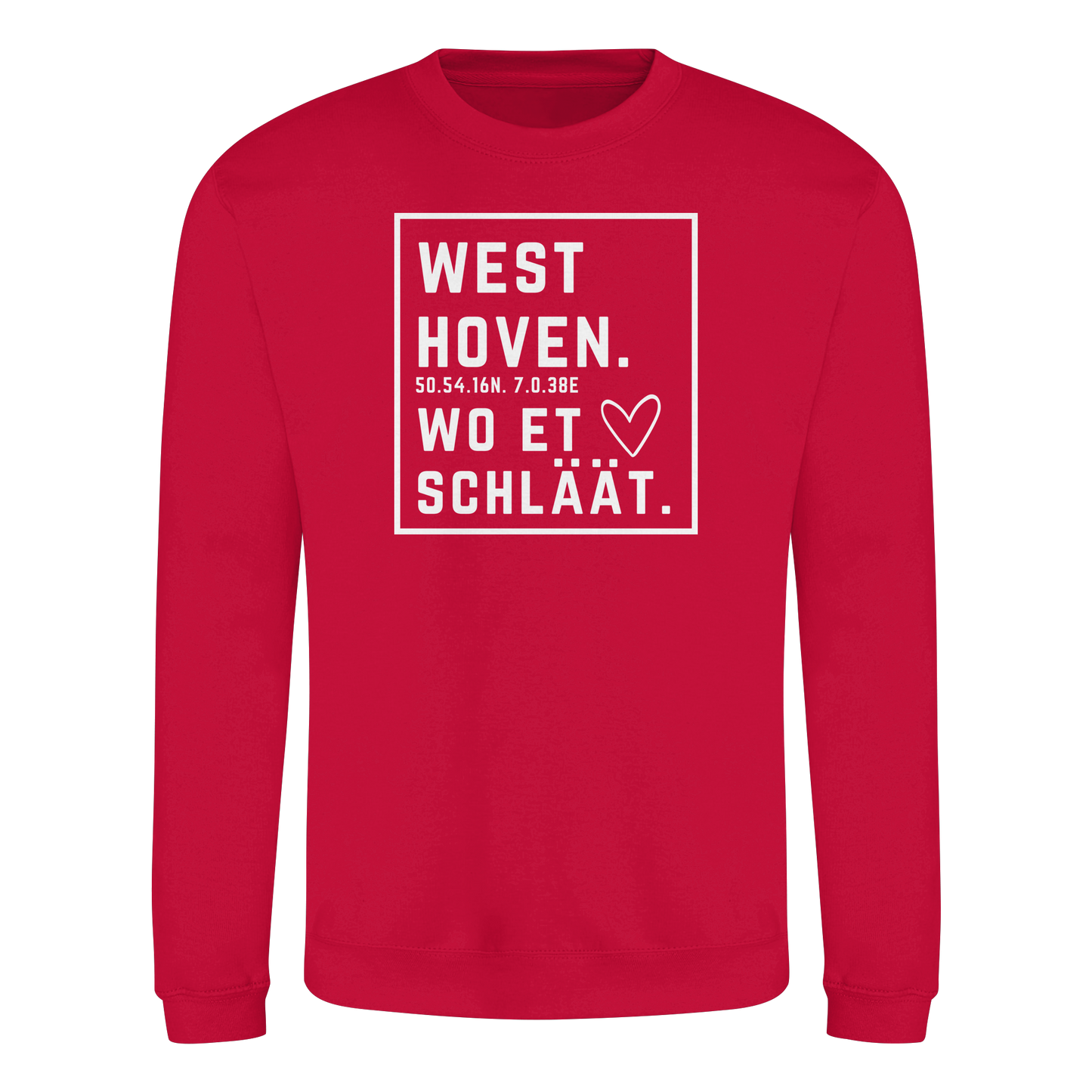 Westhoven Hätz Druck  - Basic Sweatshirt