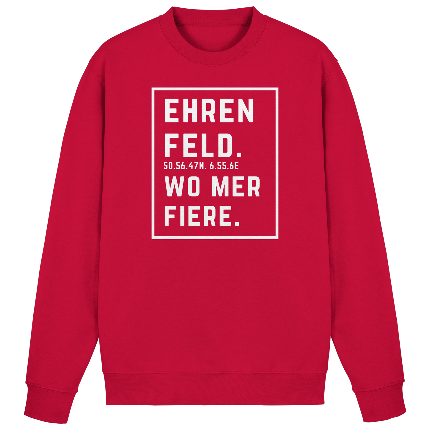 Ehrenfeld Fiere Druck - Basic Sweatshirt