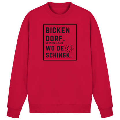 Wo de Sonn schingk - Bickendorf Druck  - Basic Sweatshirt