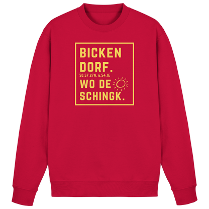 Wo de Sonn schingk - Bickendorf Druck - Basic Sweatshirt
