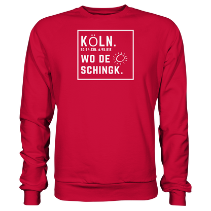 Wo de Sonn schingk - Köln Druck - Basic Sweatshirt