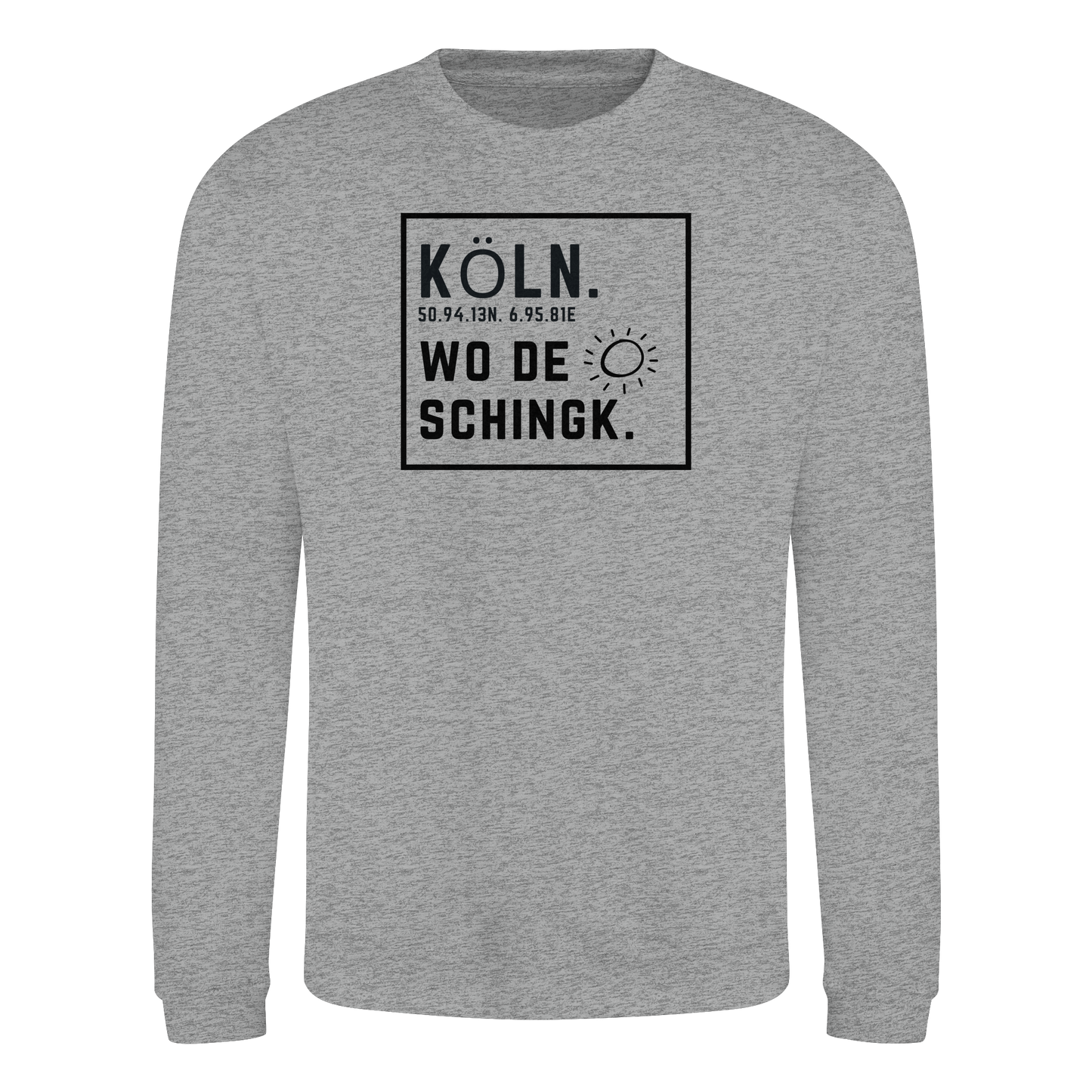 Wo de Sonn schingk - Köln Druck   - Basic Sweatshirt