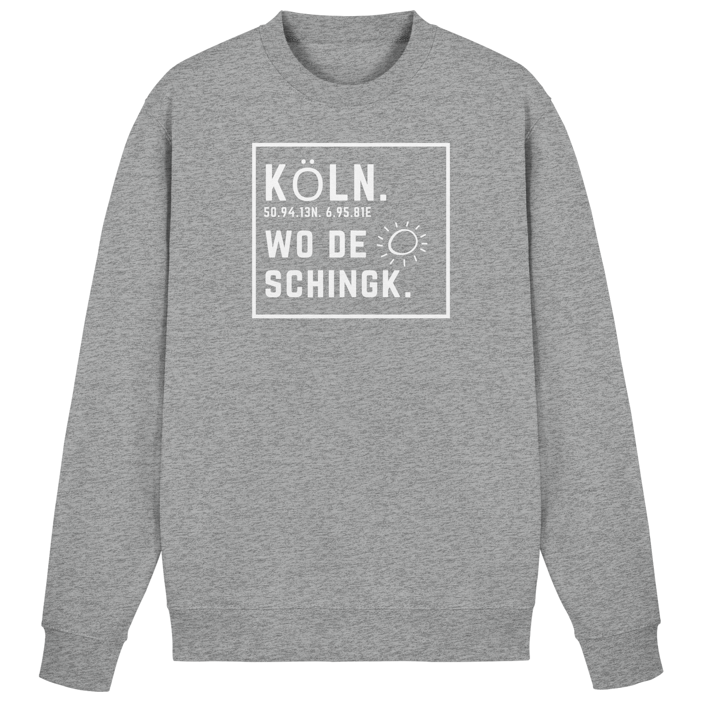 Wo de Sonn schingk - Köln Druck - Basic Sweatshirt