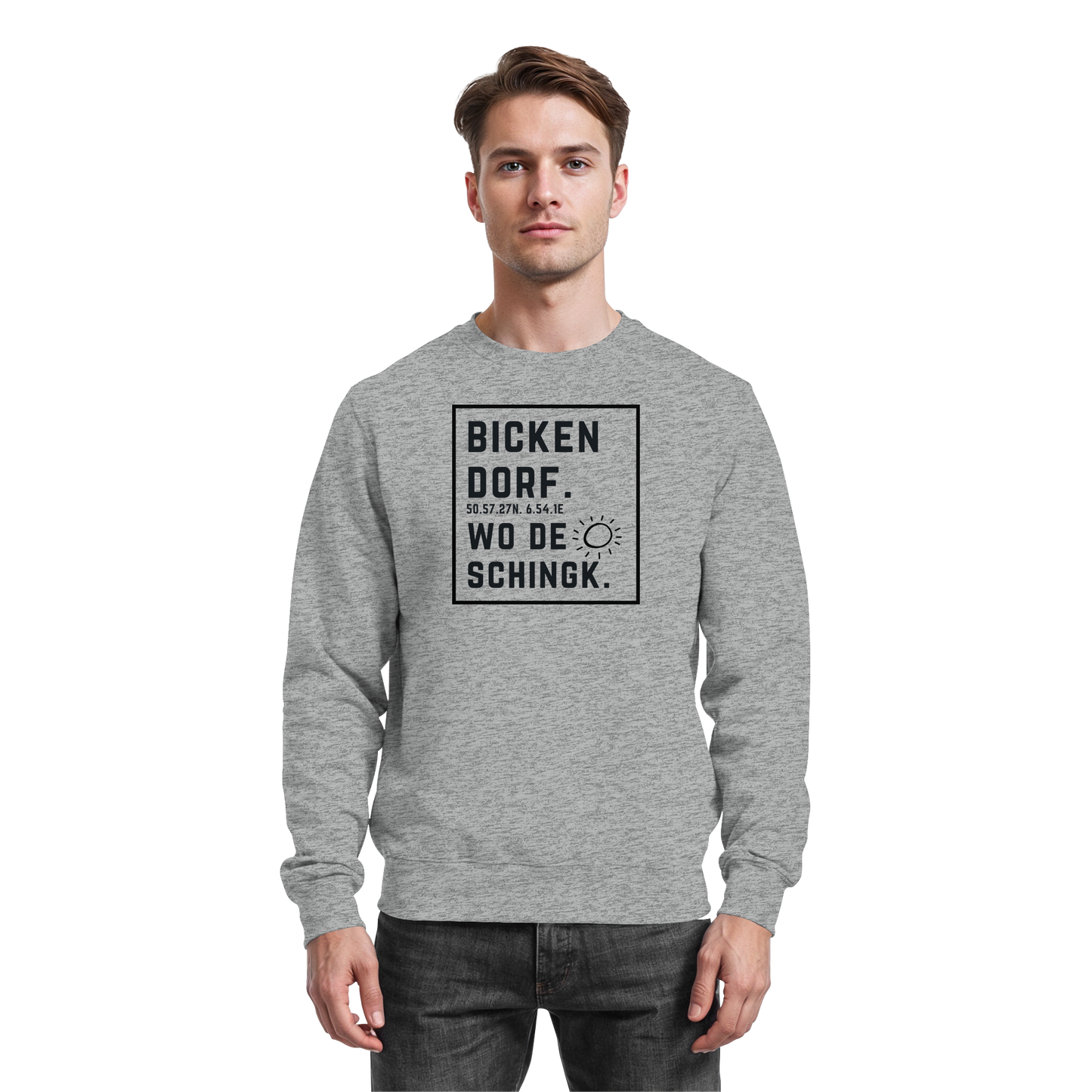 Wo de Sonn schingk - Bickendorf Druck  - Basic Sweatshirt