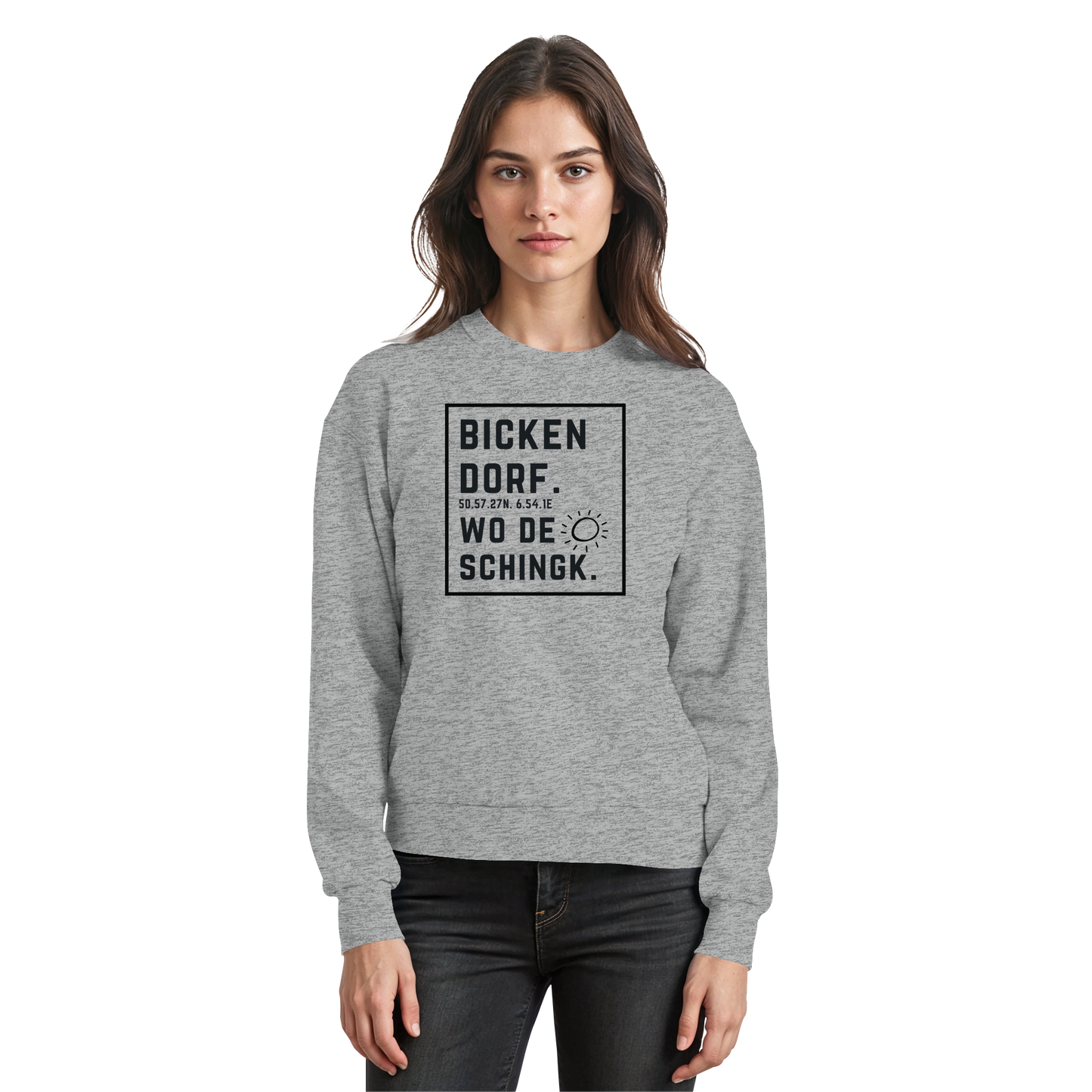 Wo de Sonn schingk - Bickendorf Druck  - Basic Sweatshirt