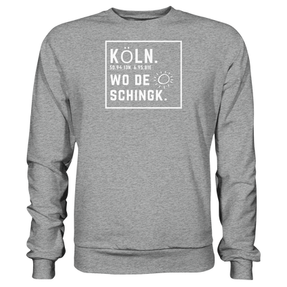Wo de Sonn schingk - Köln Druck - Basic Sweatshirt