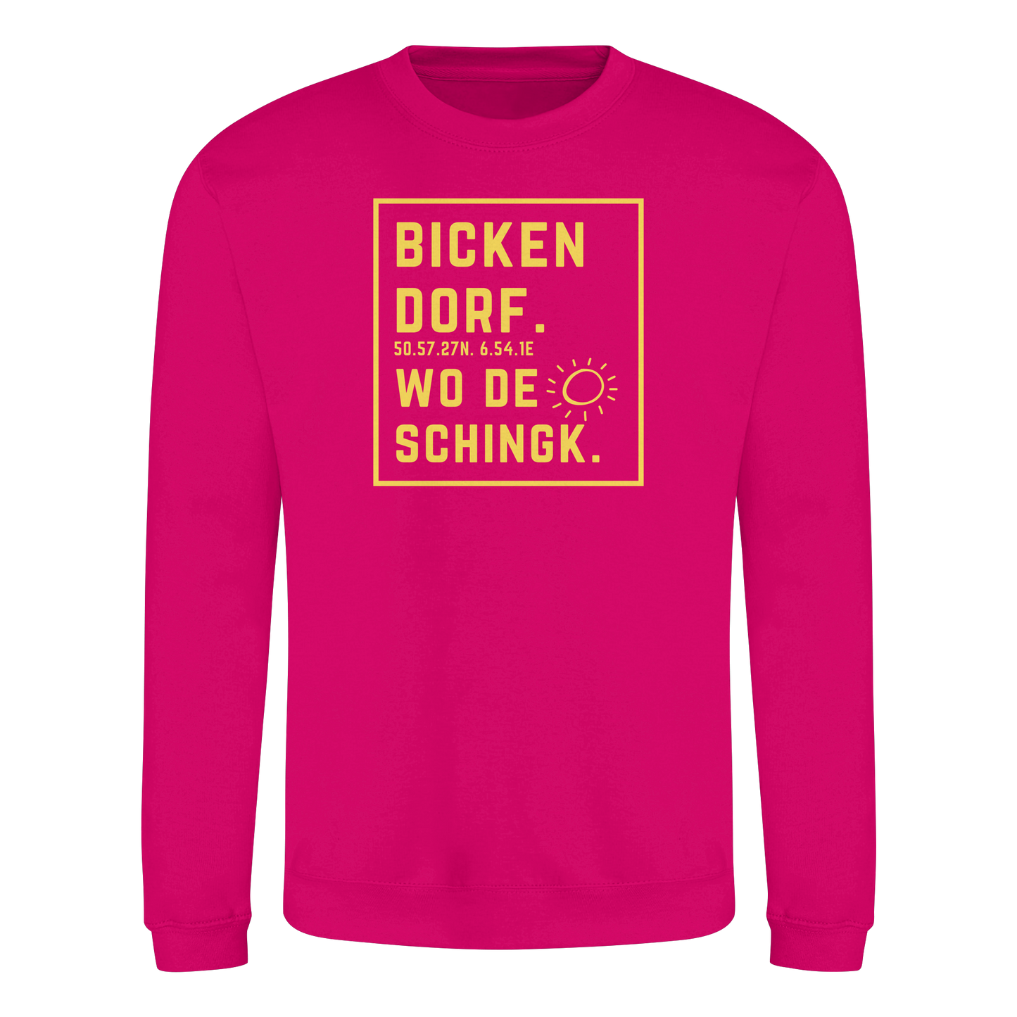 Wo de Sonn schingk - Bickendorf Druck - Basic Sweatshirt