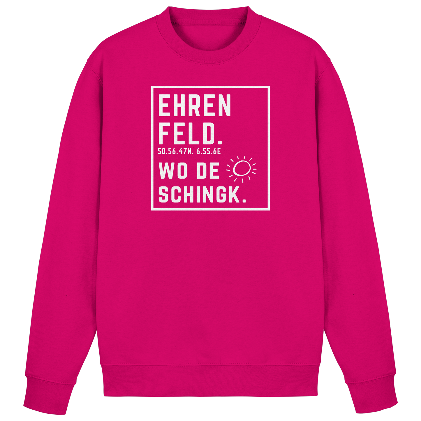 Wo de Sonn schingk - Ehrenfeld Druck - Basic Sweatshirt