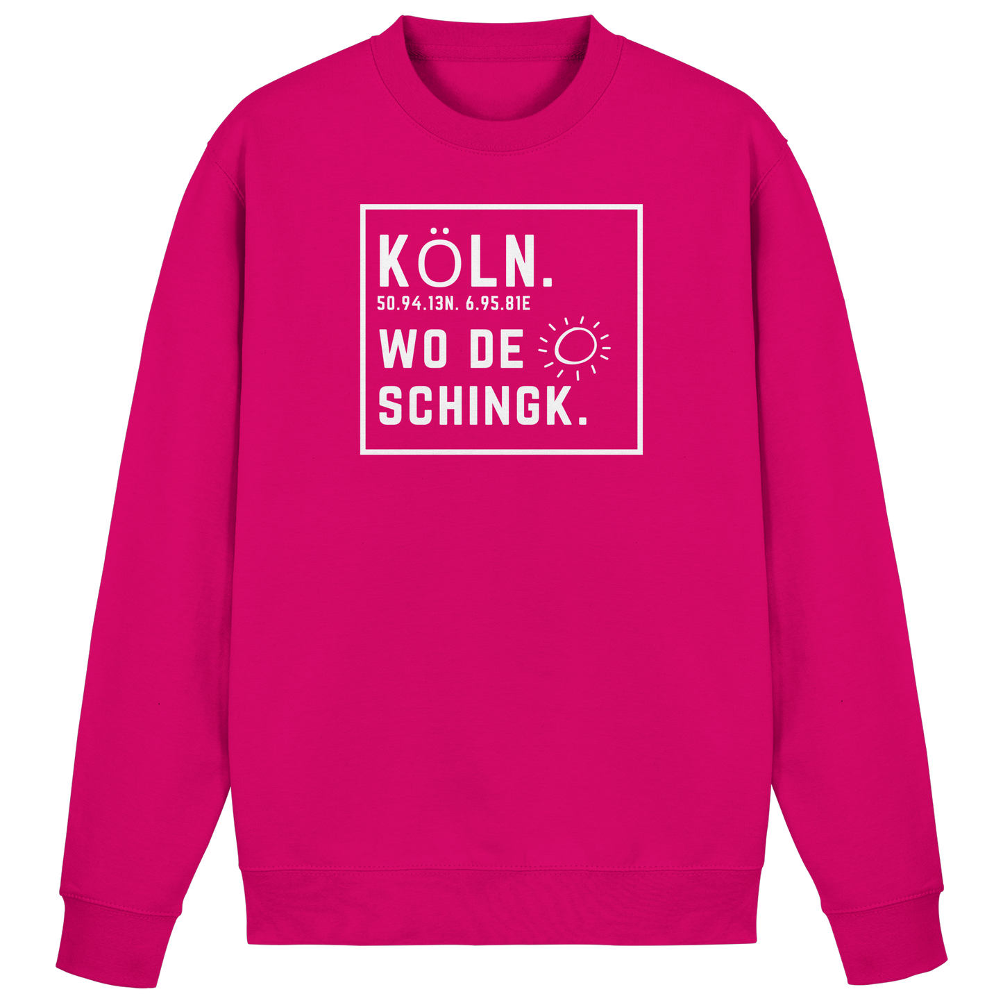 Wo de Sonn schingk - Köln Druck - Basic Sweatshirt
