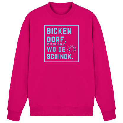 Wo de Sonn schingk - Bickendorf Druck - Basic Sweatshirt