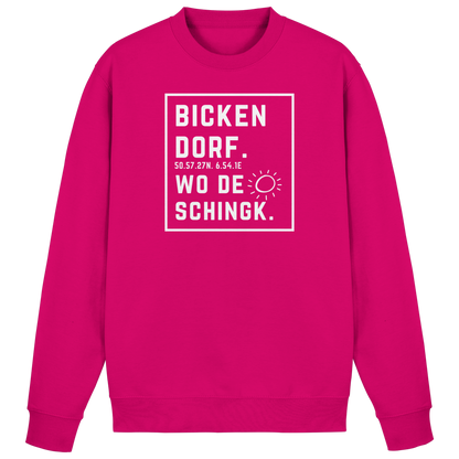 Wo de Sonn schingk - Bickendorf Druck - Basic Sweatshirt