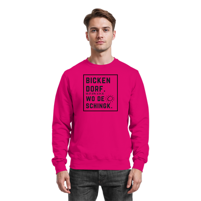 Wo de Sonn schingk - Bickendorf Druck  - Basic Sweatshirt
