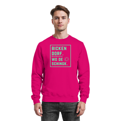 Wo de Sonn schingk - Bickendorf Druck - Basic Sweatshirt