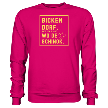 Wo de Sonn schingk - Bickendorf Druck - Basic Sweatshirt