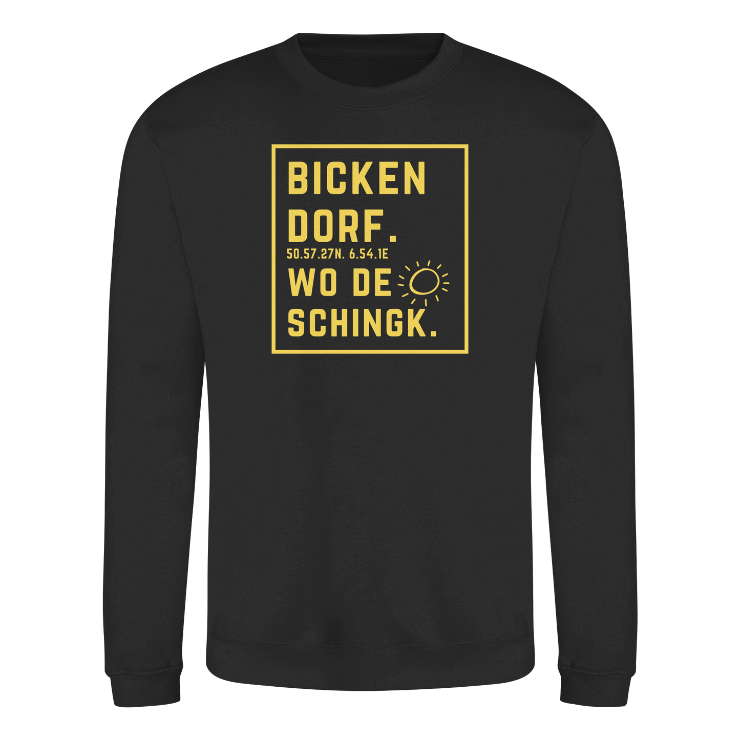 Wo de Sonn schingk - Bickendorf Druck - Basic Sweatshirt