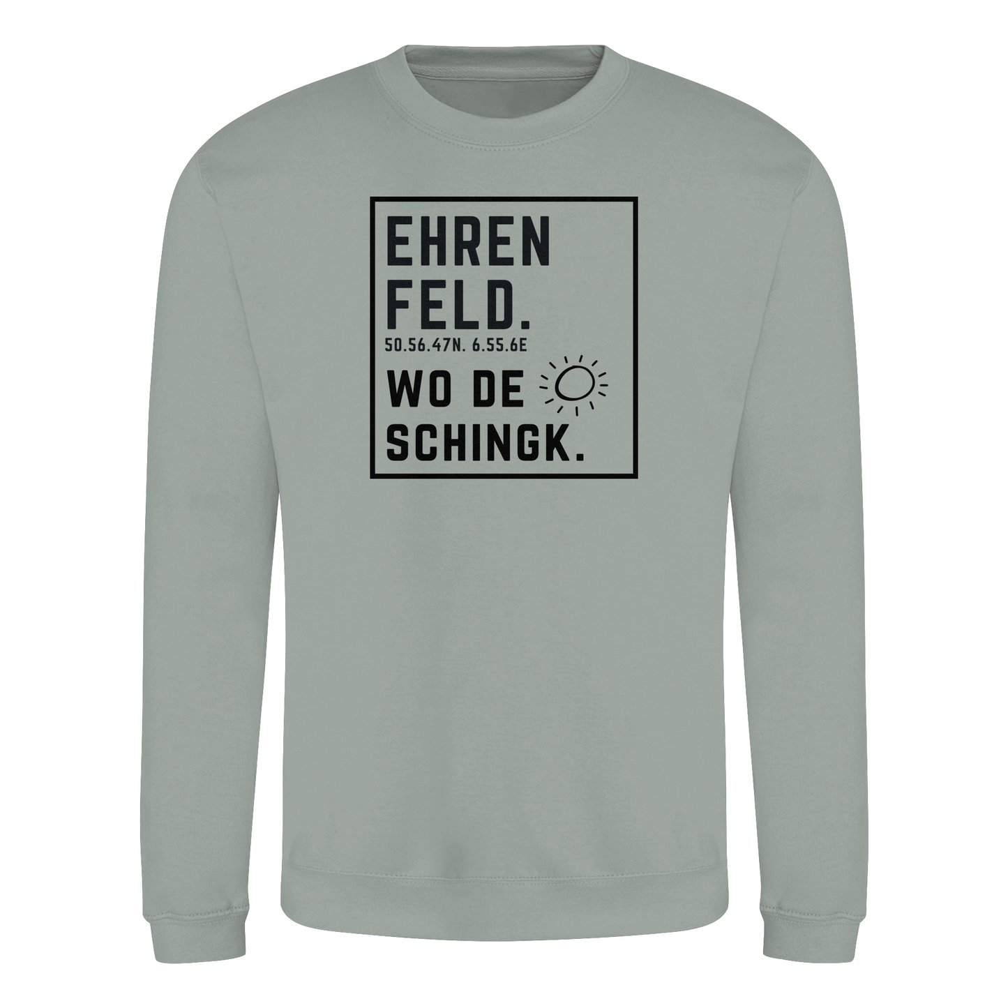 Wo de Sonn schingk - Ehrenfeld Druck  - Basic Sweatshirt