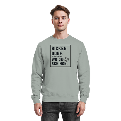 Wo de Sonn schingk - Bickendorf Druck  - Basic Sweatshirt