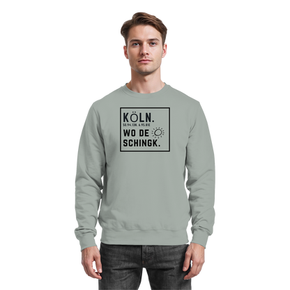 Wo de Sonn schingk - Köln Druck   - Basic Sweatshirt