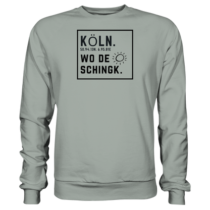 Wo de Sonn schingk - Köln Druck   - Basic Sweatshirt