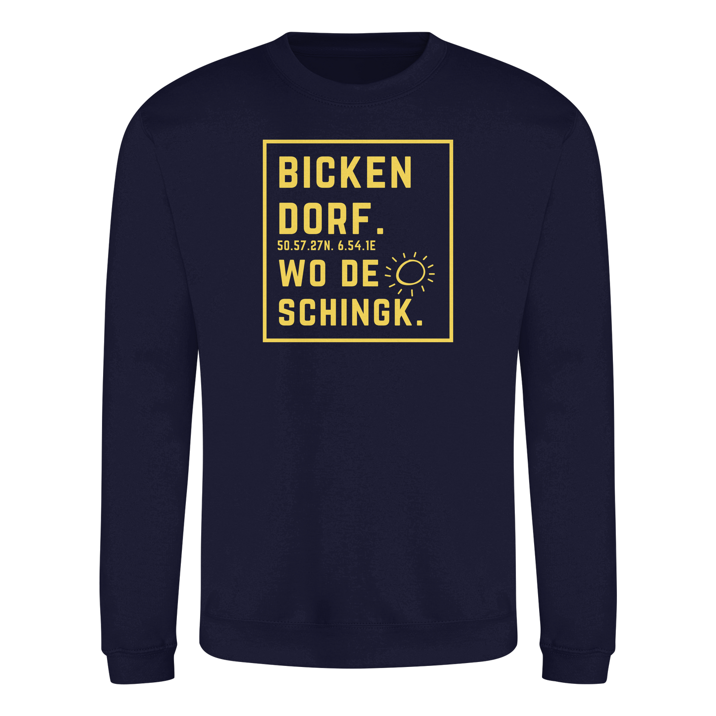 Wo de Sonn schingk - Bickendorf Druck - Basic Sweatshirt