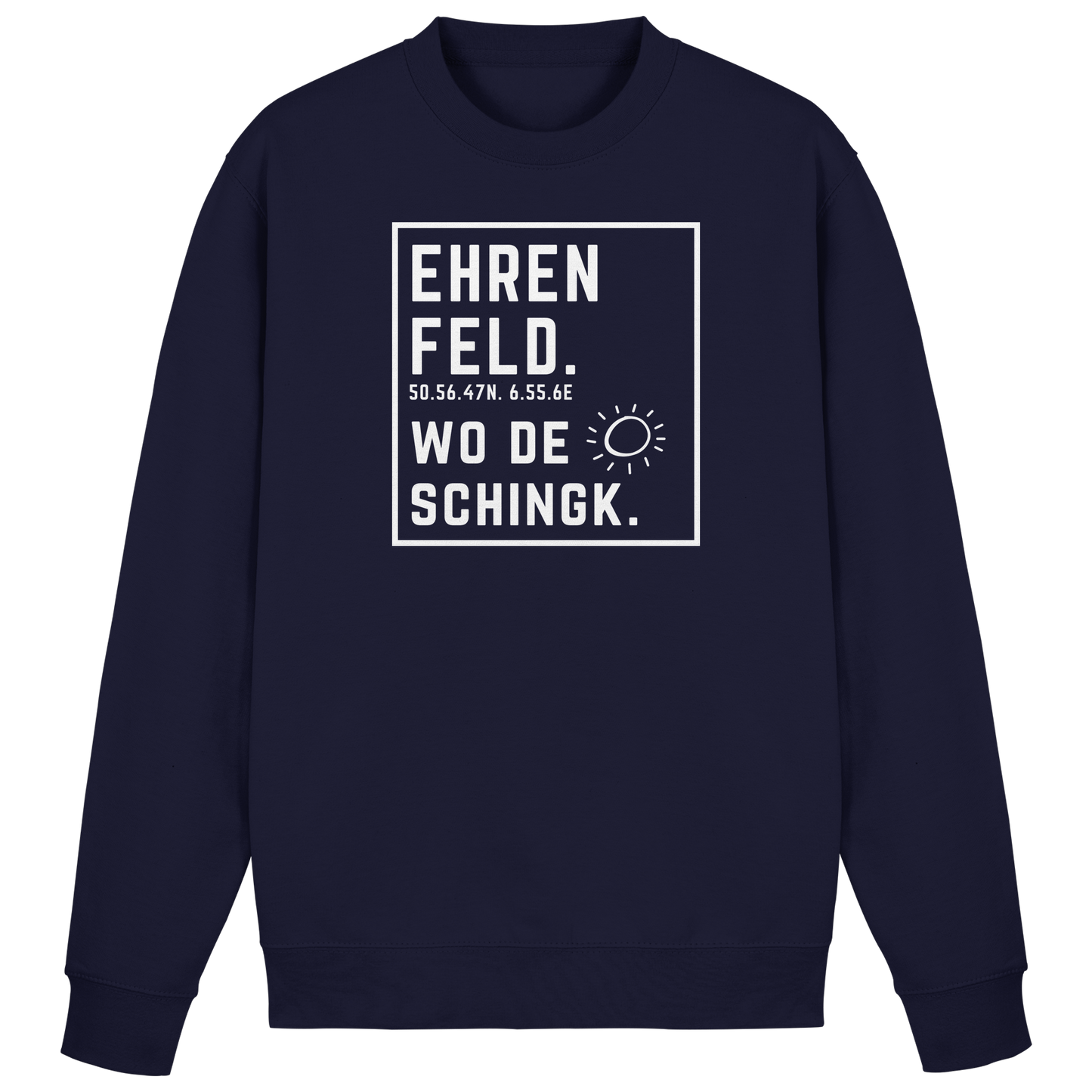 Wo de Sonn schingk - Ehrenfeld Druck - Basic Sweatshirt
