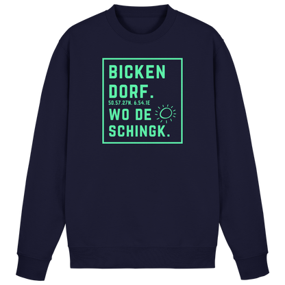 Wo de Sonn schingk - Bickendorf Druck - Basic Sweatshirt