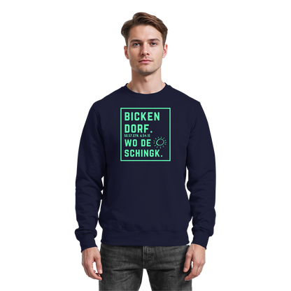Wo de Sonn schingk - Bickendorf Druck - Basic Sweatshirt