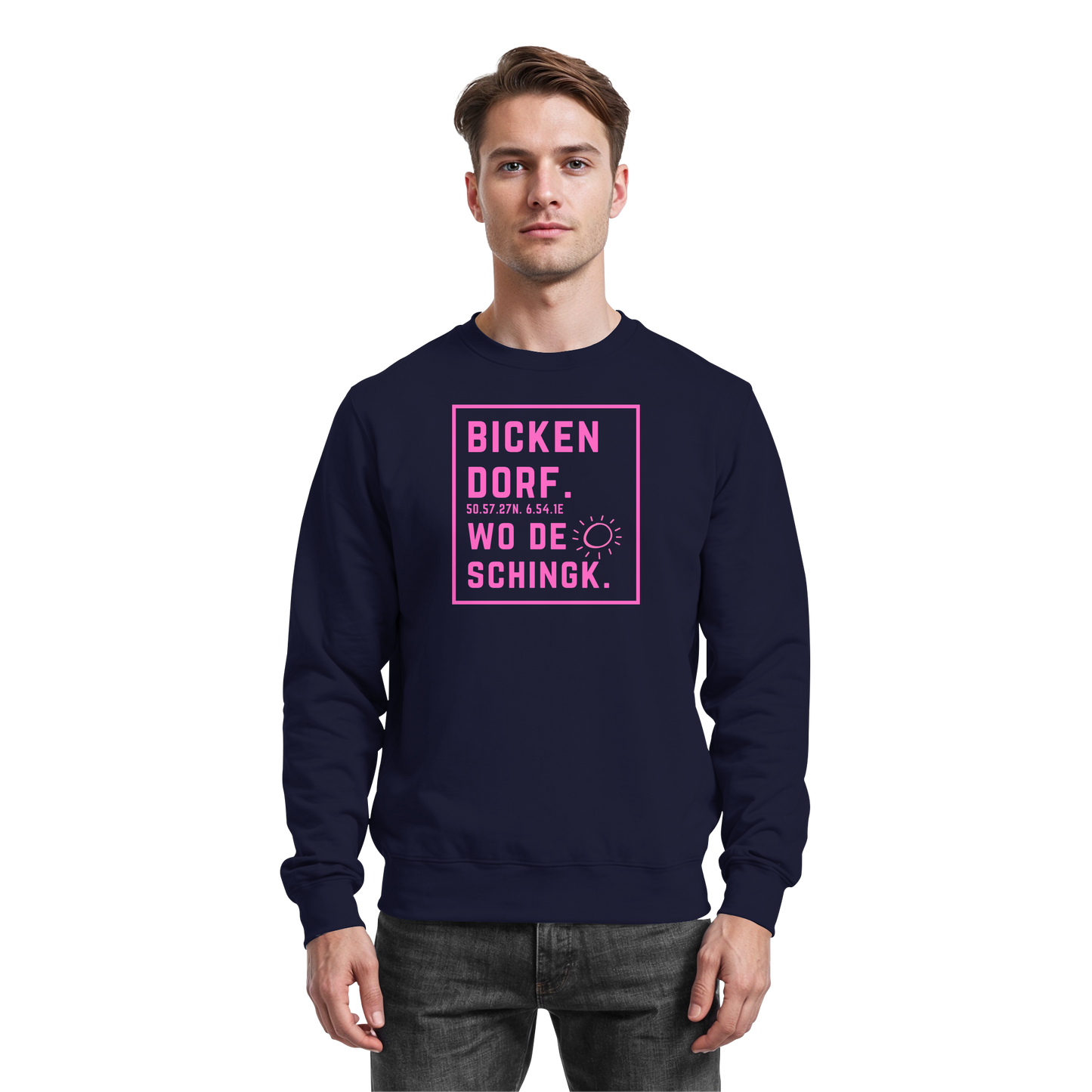 Wo de Sonn schingk - Bickendorf Druck  - Basic Sweatshirt