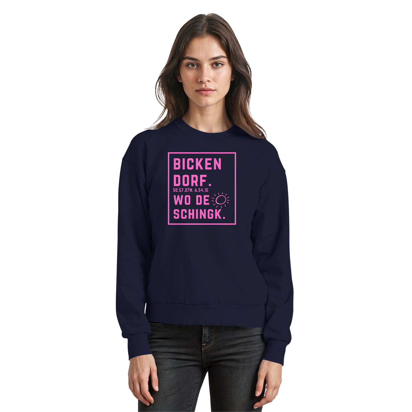 Wo de Sonn schingk - Bickendorf Druck  - Basic Sweatshirt