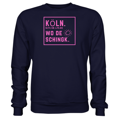 Wo de Sonn schingk - Köln Druck  - Basic Sweatshirt