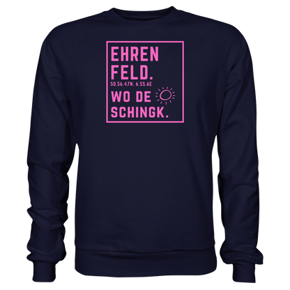 Wo de Sonn schingk - Ehrenfeld Druck   - Basic Sweatshirt