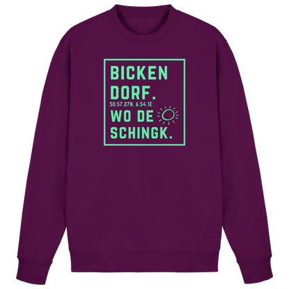Wo de Sonn schingk - Bickendorf Druck - Basic Sweatshirt