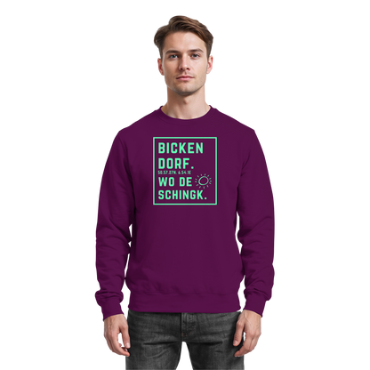 Wo de Sonn schingk - Bickendorf Druck - Basic Sweatshirt