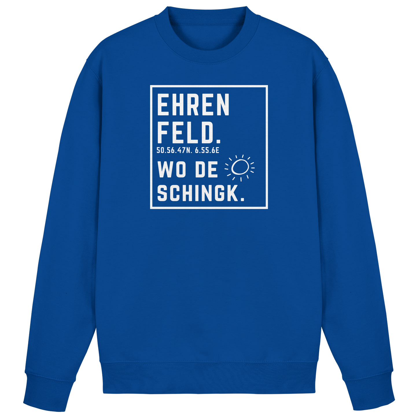 Wo de Sonn schingk - Ehrenfeld Druck - Basic Sweatshirt