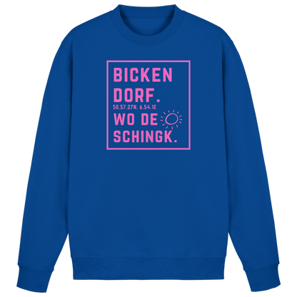 Wo de Sonn schingk - Bickendorf Druck  - Basic Sweatshirt