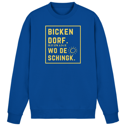 Wo de Sonn schingk - Bickendorf Druck - Basic Sweatshirt