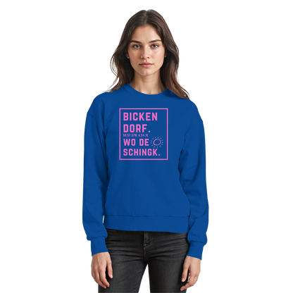 Wo de Sonn schingk - Bickendorf Druck  - Basic Sweatshirt