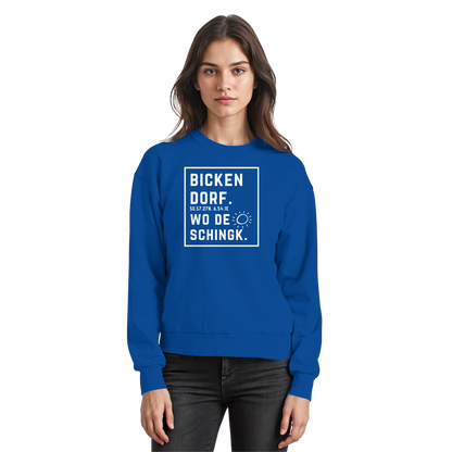 Wo de Sonn schingk - Bickendorf Druck - Basic Sweatshirt