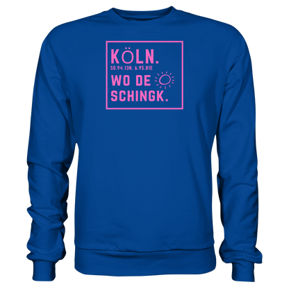 Wo de Sonn schingk - Köln Druck  - Basic Sweatshirt