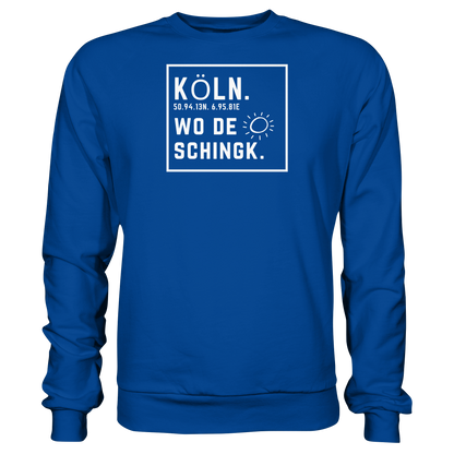 Wo de Sonn schingk - Köln Druck - Basic Sweatshirt