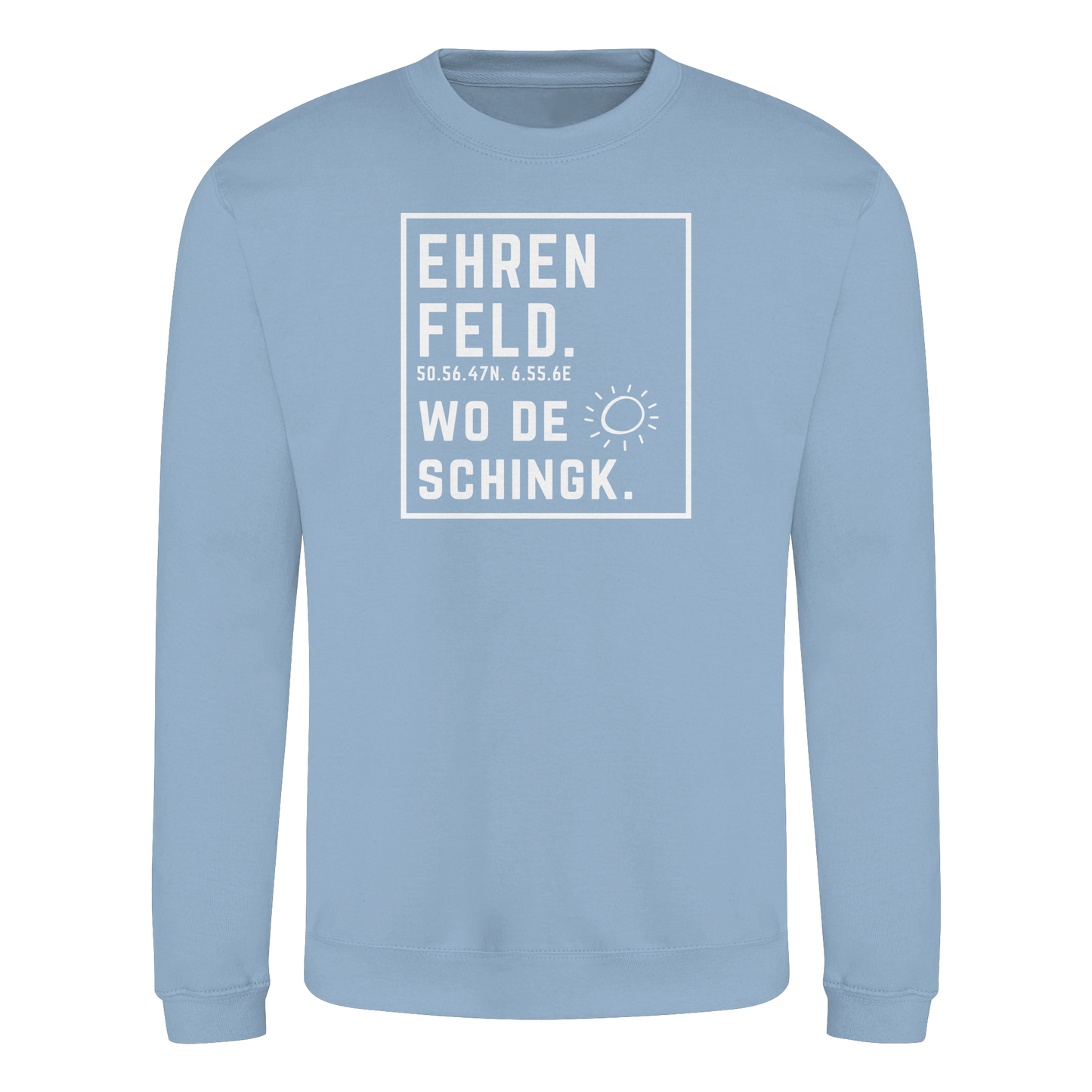 Wo de Sonn schingk - Ehrenfeld Druck - Basic Sweatshirt
