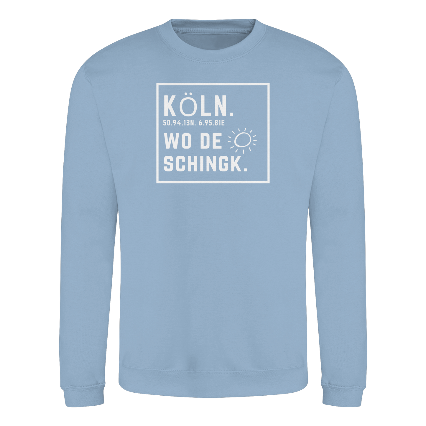 Wo de Sonn schingk - Köln Druck - Basic Sweatshirt